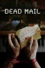 Film Online Sub Indo Dead Mail (2024)